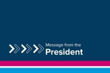 Graphic that reads Message from the President