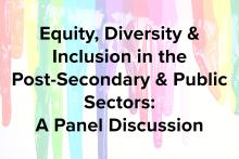Equity, diversity & inclusion in the post-secondary and public sectors