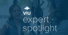 Graphic reads VIU expert spotlight with a person getting interviewed in the background