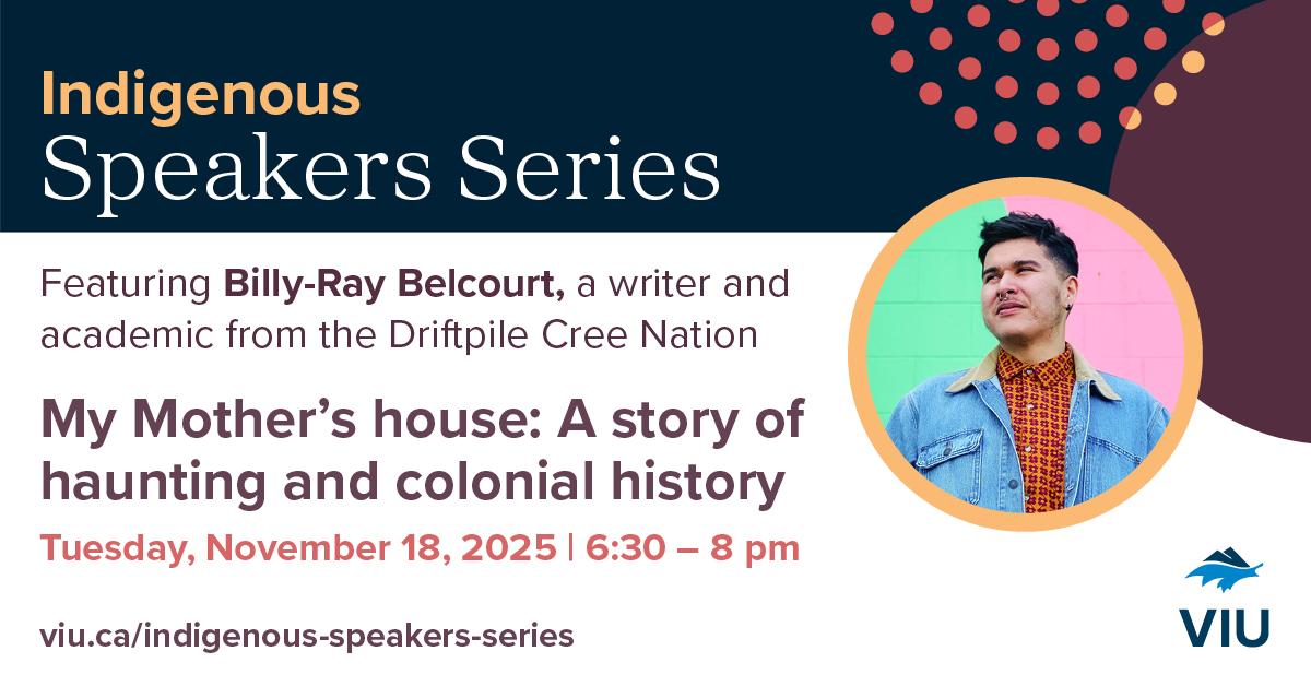 Billy Ray Belcourt Indigenous Speakers Series event graphic